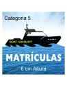 Matricula Embarcações Cat. 5 (6cm Alt.)